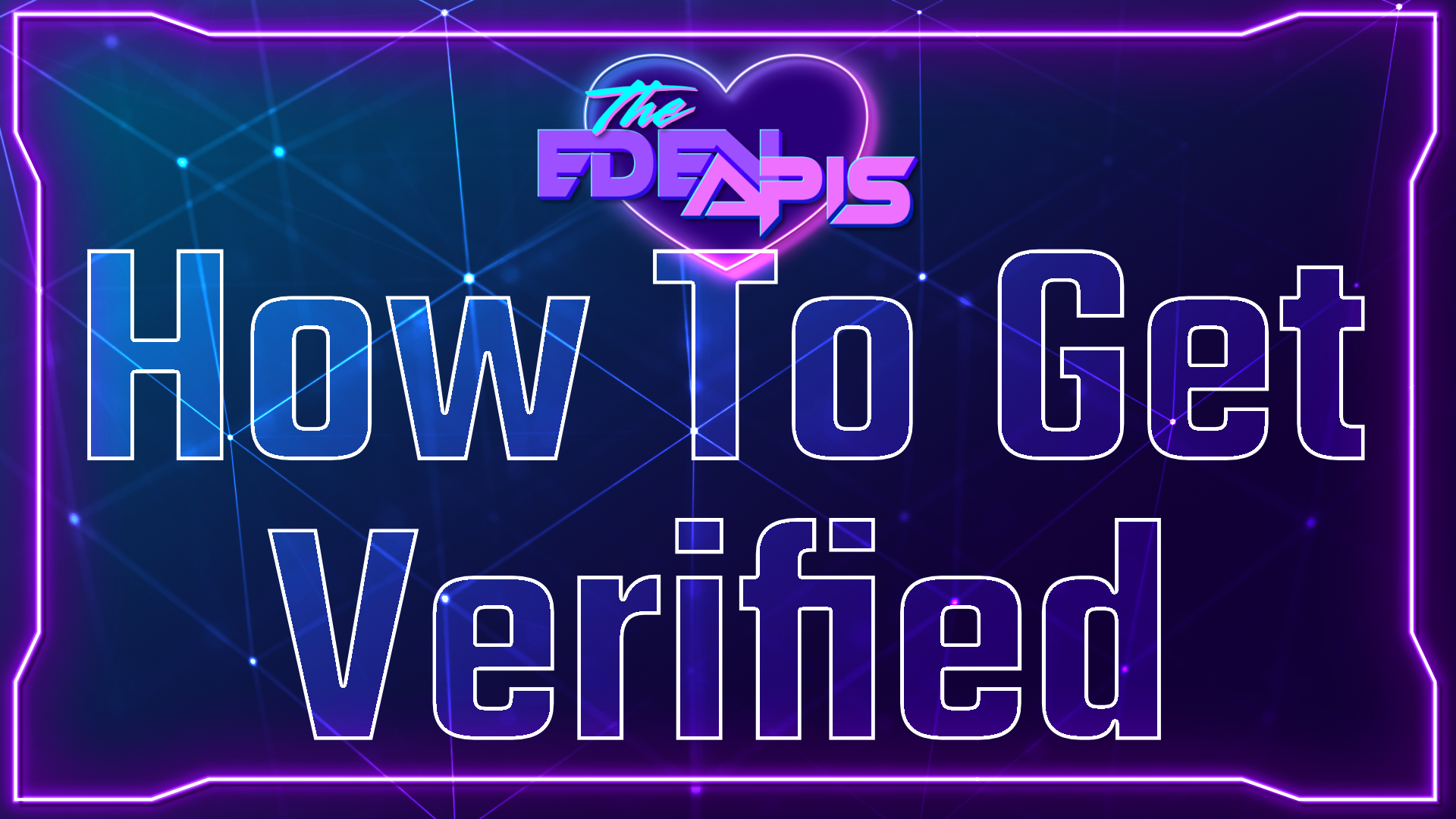 How to Get Verified